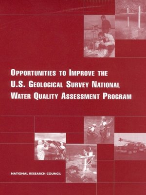 cover image of Opportunities to Improve the U.S. Geological Survey National Water Quality Assessment Program